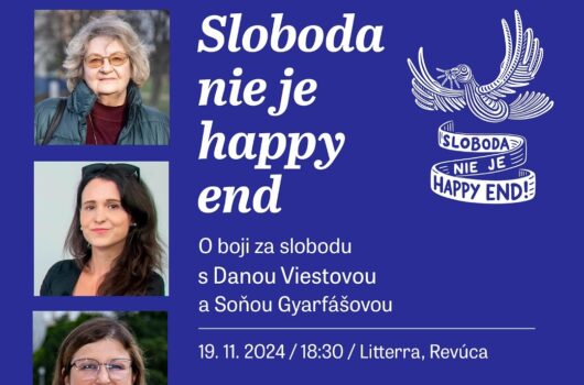 Sloboda nie je happy end v Revúcej